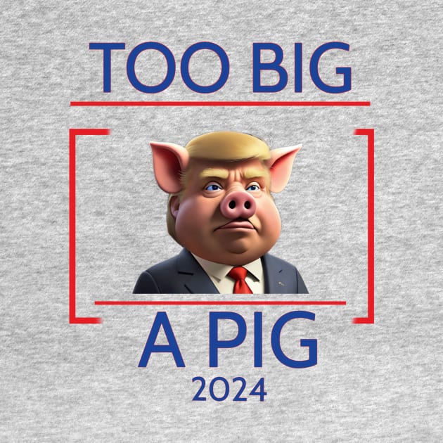 Election 2024: Too big to rig a pig by Walters Mom